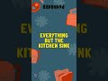 Everything but the kitchen sink IDIOMS E