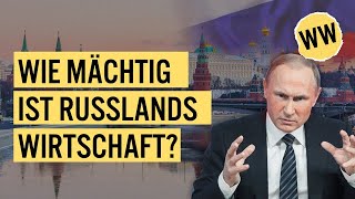 Die ziemlich erbärmliche Wirtschaft Russlands | WirtschaftsWissen