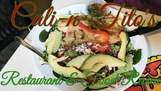 CALI-N-TITO'S RESTAURANT \u0026 FOOD REVIEW