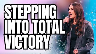 Stepping into Total Victory