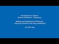 Adding and Updating the Dictionary - Using key element and using setdefault()