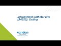 Intermittent Catheter Kits (A4353): Coding