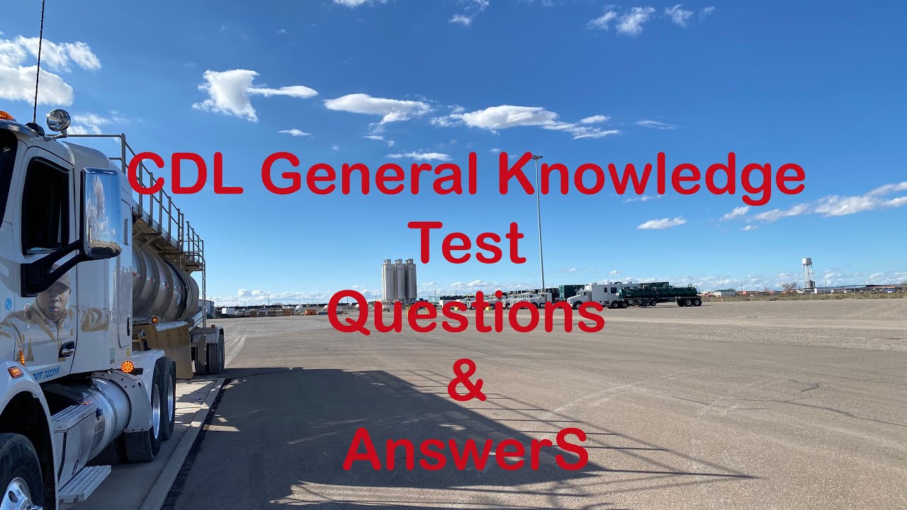 2019 CDL General Knowledge Questions And Answers. - YouTube