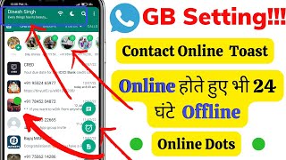 GB WhatsApp Online Notifications Setting | Contact Online Toast/Online to Offline/Status Settings