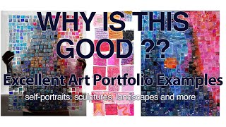 Why Is This Good?? Accepted Art Portfolio Examples & WHY they're Good
