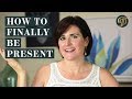 The 3 Questions to Ask Yourself To Help You Be More Present