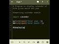 Python program to display the #calendar of given #month and #year
