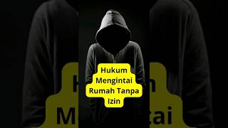 Hukum Mengintai Rumah Tanpa Izin