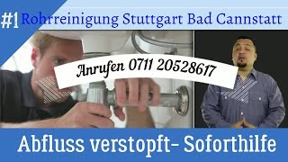 Rohrreinigung Stuttgart Bad Cannstatt | Soforthilfe 0711 20528617