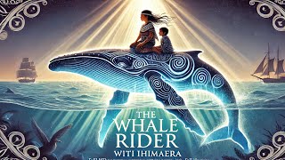 Summary and analysis of The Whale Rider by Witi Ihimaera