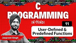 User-Defined and Predefined Functions in C