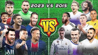 2023 PSG 🆚️ 2015 Real Madrid🔥🤯 (Messi, Ronaldo, Neymar, Benzema, Mbappe, Bale, Navas)