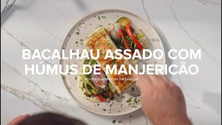 Bacalhau Assado com Húmus de Manjericão | Chef de Serviço