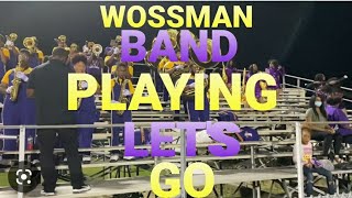 Wossman high school marching band playing \