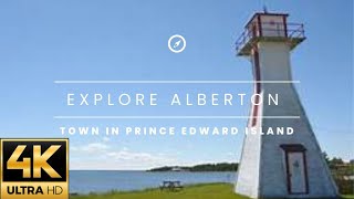 Alberton | Town In Prince Edward Island | P.E.I | Canada (2023) 4K