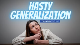 Hasty Generalization Fallacy: Lesson and Activity