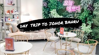 VLOG | A Day in My Life | Day Trip to Johor Bahru