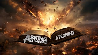 Asking Alexandria - A Prophecy [FIRST TIME REACTION]