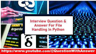 File handling Interview questions & answer in Python | Python tutorial day #14 #interview #python