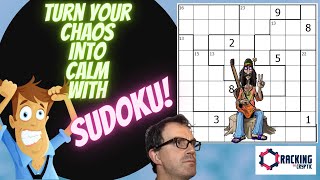 Turn Your Chaos Into Calm With Sudoku!