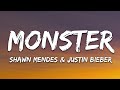 Shawn Mendes, Justin Bieber - Monster (lyrics)