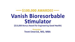 Vanish Bioresorbable Stimulator - PInCh 2022