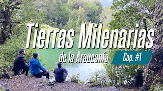 Las tierras milenarias de la Araucanía | Cicloturismo | Cap. 1