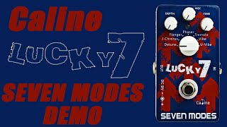 Caline - CP-38 Lucky 7 Seven Modes - Modulation Demo