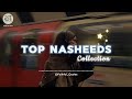 New Top Nahsheeds Collection 🎶💿 | Peaceful Listening ❤️‍🩹 | Faith Of Islam |