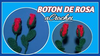 Como hacer BOTON DE ROSA tejido a CROCHET 🌹 Productos en Crochet