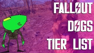 Fallout Dogs Tier List