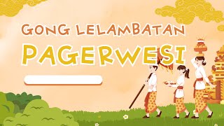 Gong Lelambatan Hari Raya Pagerwesi 4 Jam