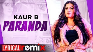 Paranda (Lyrical Remix) | Kaur B | JSL | DJ Millie | Latest Punjabi Songs 2020 | Speed Records