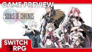 SwitchRPG Previews - Souls Of Chronos - Nintendo Switch Gameplay