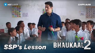SSP's Lesson | Bhaukaal S2 | @MXPlayerOfficial | Mohit Raina