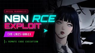 n8n Remote Code Execution (RCE) PoC | CVE-2025-68613 Exploitation