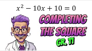 How to complete the square to solve a quadratic equation (Grade 11 Mathematics)
