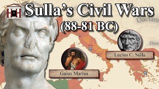 The Other March on Rome - Sulla’s Two Civil Wars (88 to 81 BC) (Animated History Documentary)