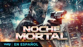 NOCHE MORTAL | ESTRENO 2024 |  PELICULA EXCLUSIVA ACCIÓN | PELICULA EN ESPANOL L