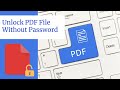 How to Unlock PDF file Without Password Online