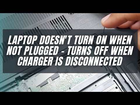 How to fix Laptop Doesn't Turn on When Not Plugged – Turns Off When Charger is Disconnected