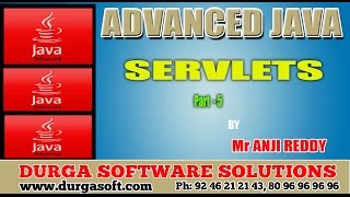 Advanced Java Servlets part - 5 by AnjiReddy
