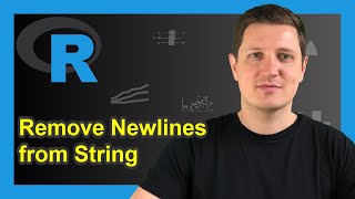 Remove Newline from Character String in R (2 Examples) | Line Break Symbol | cat, gsub & str_replace