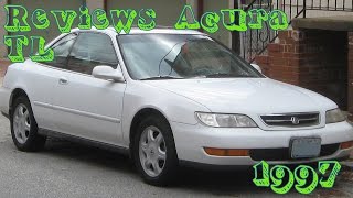 Reviews Acura TL 1997