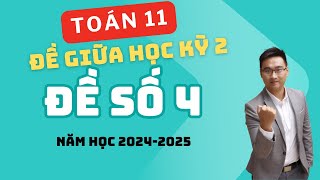 TOÁN 11 || ĐỀ GIỮA HỌC KỲ 2 || ĐỀ SỐ 4 (2025)