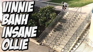 VINNIE BANH BIGGEST OLLIE SO FAR !!! - A DAY WITH NKA -