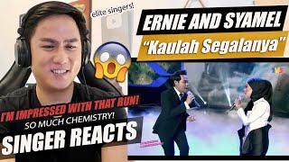 Ernie Zakri \u0026 Syamel - Kaulah Segalanya | SINGER REACTION