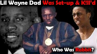 How Lil Wayne's Dad was Set up and K!lled, Who was Lil Wayne's Father