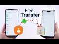[No Reset] How to Transfer Contact from Android to iPhone for FREE 2024