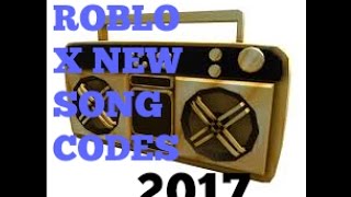 Roblox Song Codes 2017 - 